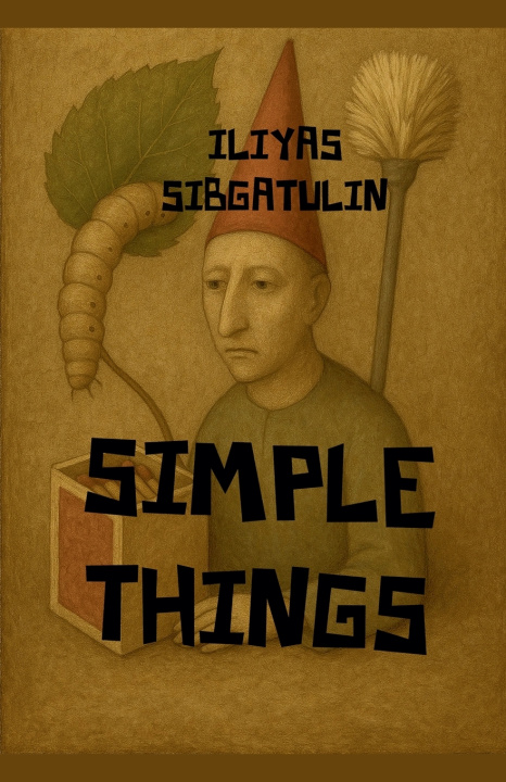 Kniha Simple Things ILIYAS SIBGATULIN