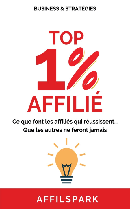 Knjiga Top 1% Affilié Affilspark