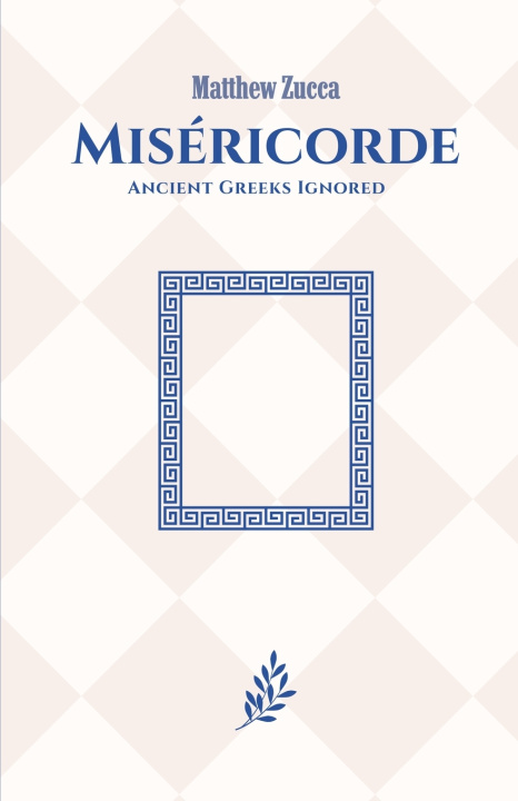 Kniha MISÉRICORDE Matthew Zucca