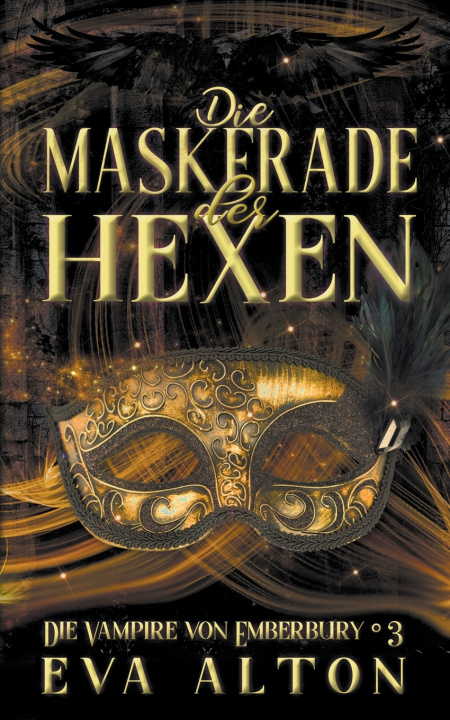 Buch Die Maskerade der Hexen Eva Alton