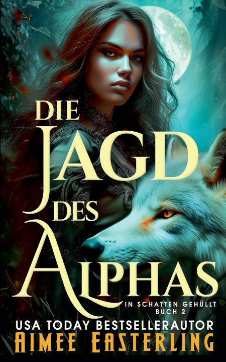 Kniha Die Jagd des Alphas Aimee Easterling
