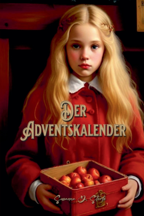 Knjiga Der Adventskalender Susanna D. Stark