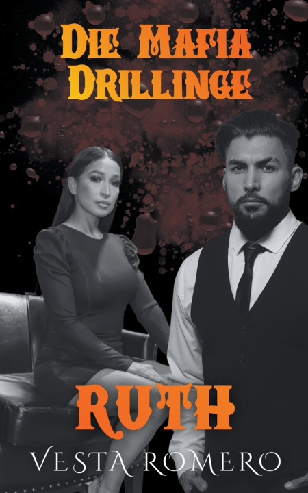 Kniha Die Mafia Drillinge Vesta Romero
