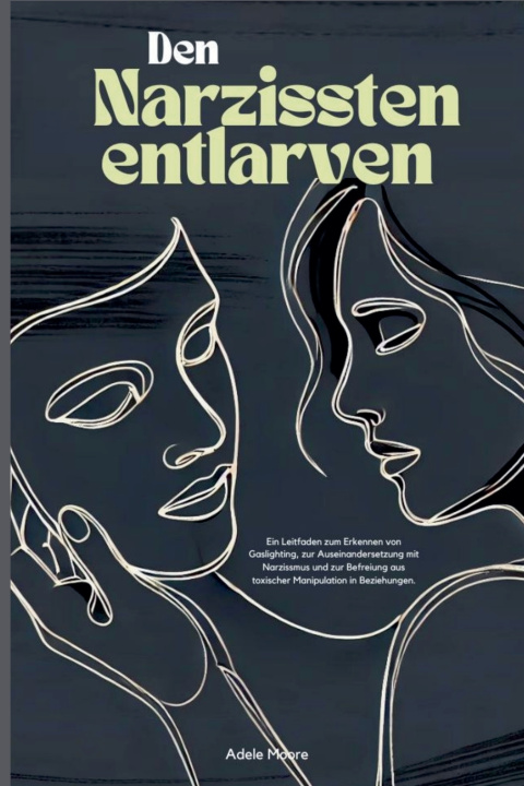 Kniha Den Narzissten entlarven Adele Moore