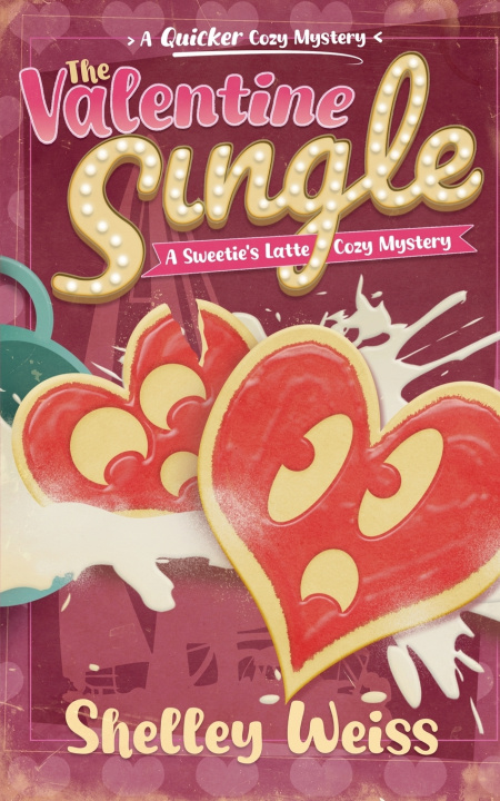 Kniha The Valentine Single Shelley Weiss