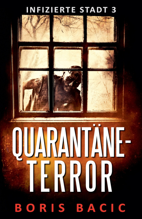 Kniha Quarantäne-Terror Boris Bacic