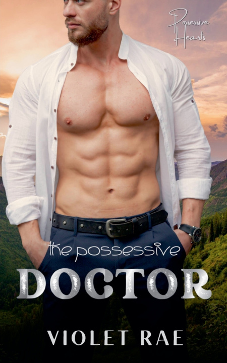 Kniha The Possessive Doctor Violet Rae