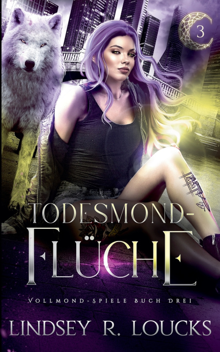 Kniha Todesmond-Flüche Lindsey R. Loucks