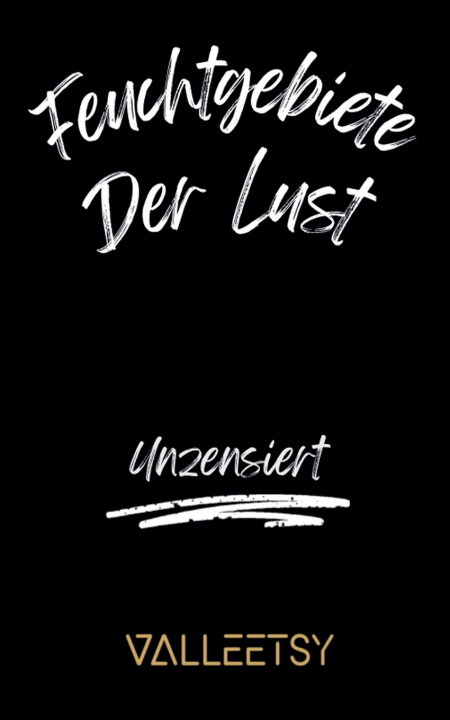 Kniha Feuchtgebiete der Lust Valleetsy