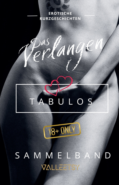 Kniha Das Verlangen | Tabulos | Sammelband Maria Valleetsy