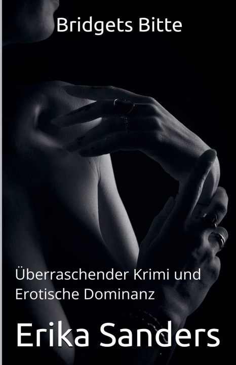 Kniha Bridgets Bitte Erika Sanders