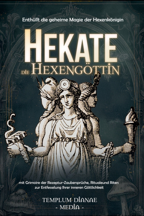 Libro Hekate die Hexengöttin Templum Dianae Media