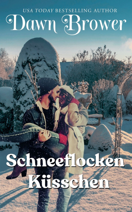 Kniha Schneeflocken Küsschen Dawn Brower