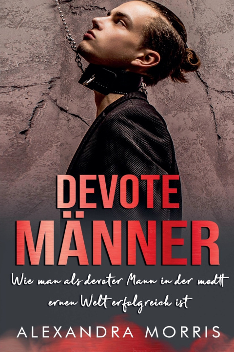 Kniha Devote Männer Alexandra Morris