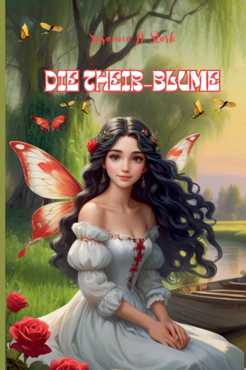 Kniha Die Teiß-Blume Susanna D. Stark