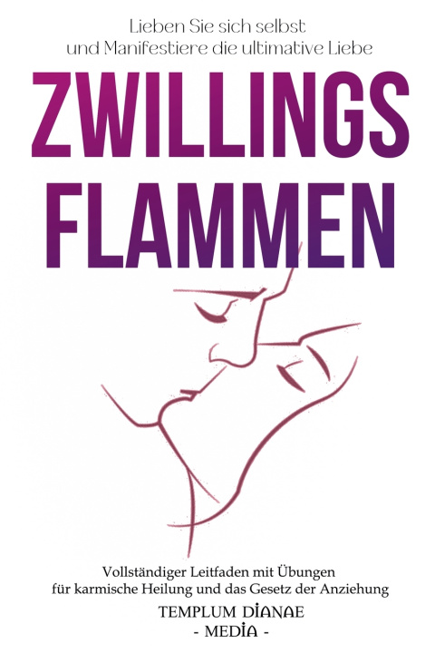 Knjiga ZwillingsFlammen Templum Dianae Media