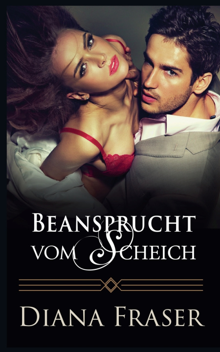 Kniha Beansprucht vom Scheich Diana Fraser