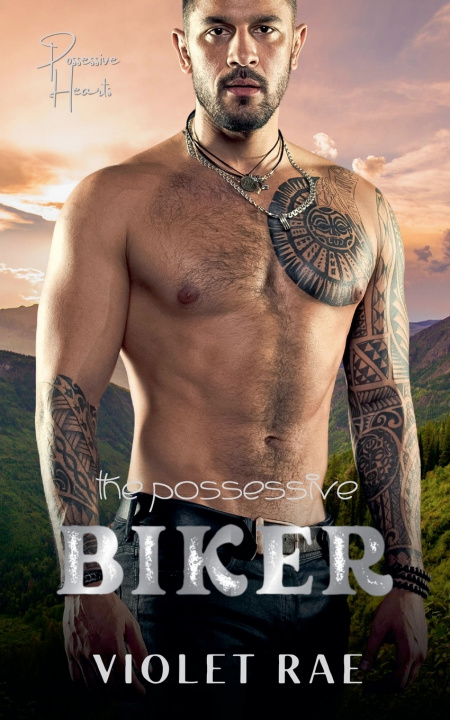 Libro The Possessive Biker Violet Rae
