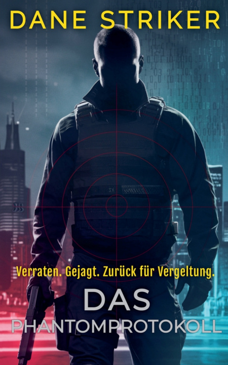 Kniha Das Phantomprotokoll Dane Striker