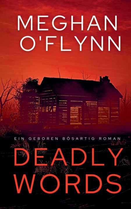 Knjiga Deadly Words Meghan O'Flynn