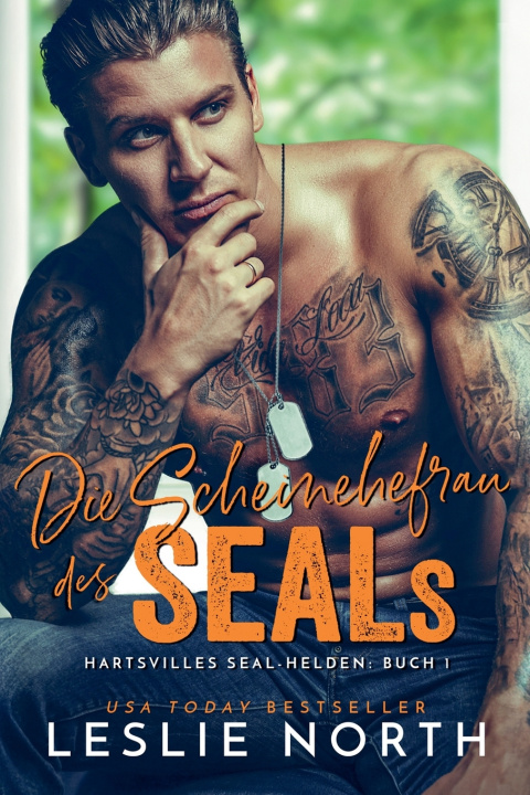 Kniha Die Scheinehefrau des SEALs Leslie North
