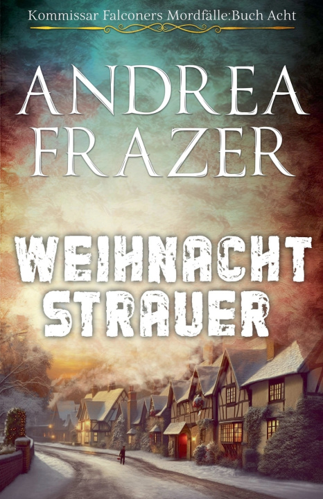 Kniha Weihnachtstrauer Andrea Frazer