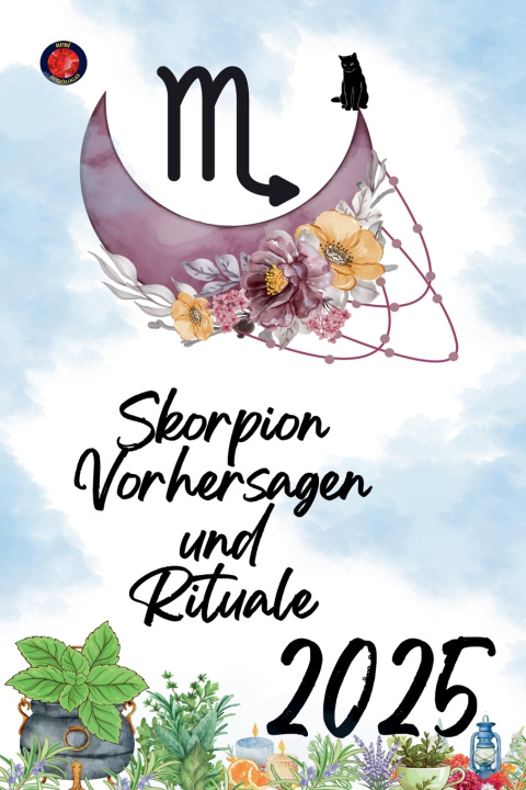 Kniha Skorpion Vorhersagen und Rituale 2025 Alina Rubi