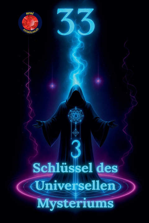 Kniha 33 Schlüssel des Universellen Mysteriums Alina Rubi
