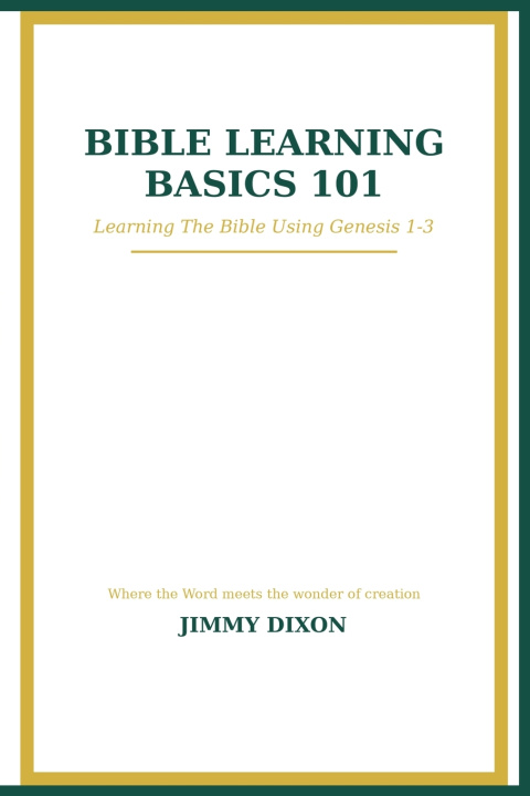 Kniha Bible Learning Basics 101 Jimmy Dixon
