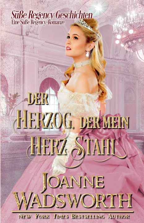 Knjiga Der Herzog, der mein Herz stahl Joanne Wadsworth