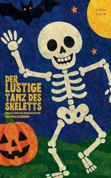 Knjiga Der Lustige Tanz des Skeletts Iopeia English