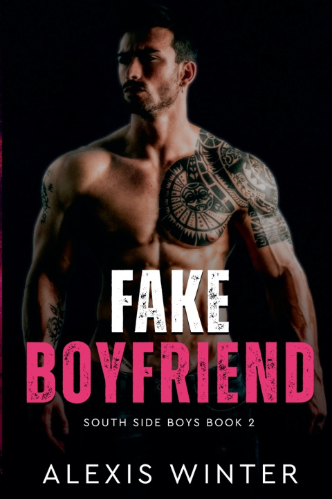 Kniha Fake Boyfriend Alexis Winter