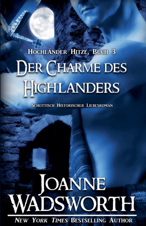 Kniha Der Charme des Highlanders Joanne Wadsworth