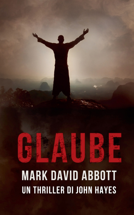 Kniha Glaube Mark David Abbott