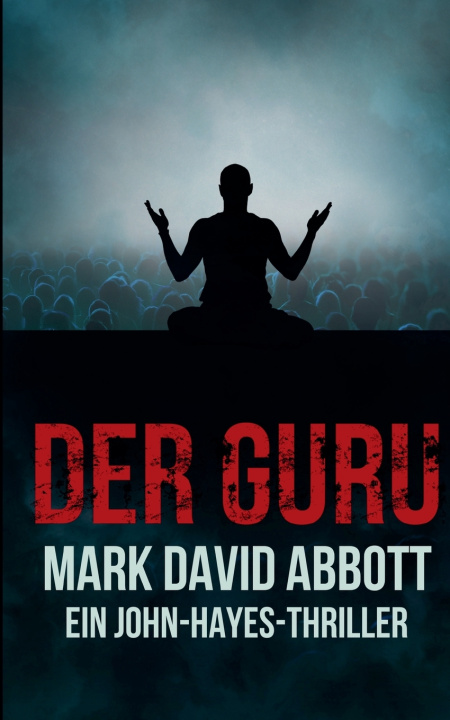 Kniha Der Guru Mark David Abbott