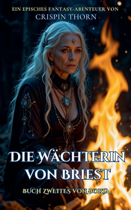 Kniha Die Wächterin von Briest Crispin Thorn