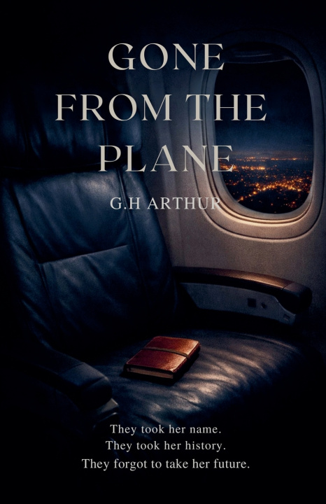Kniha Gone From the Plane G.H ARTHUR