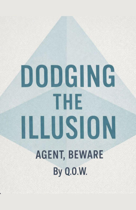 Kniha Dodging The Illusion Q.O.W