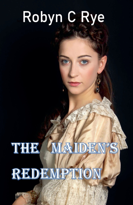 Kniha The Maiden's Redemption Robyn C Rye