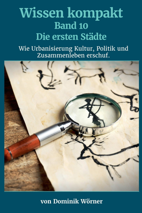 Kniha Die ersten Städte Dominik Wörner