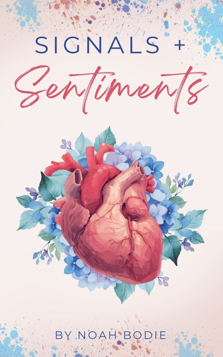 Kniha Signals + Sentiments Noah Bodie