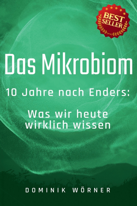 Knjiga Das Mikrobiom Dominik Wörner