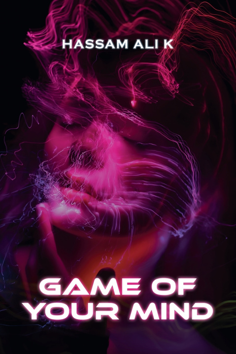 Kniha Game Of Your Mind Hassam Ali K