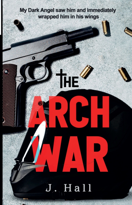 Kniha The Arch War J. Hall