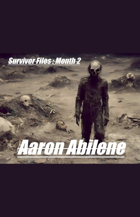 Kniha Survivor Files Aaron Abilene