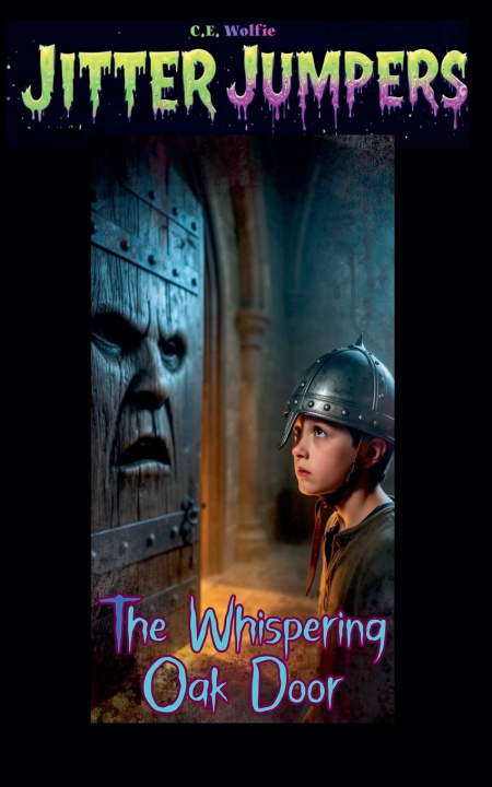 Kniha The Whispering Oak Door C. E. Wolfie