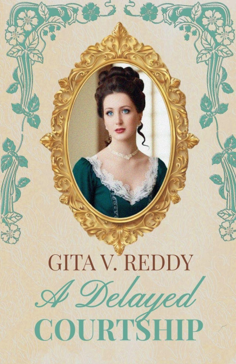 Kniha A Delayed Courtship Gita V. Reddy