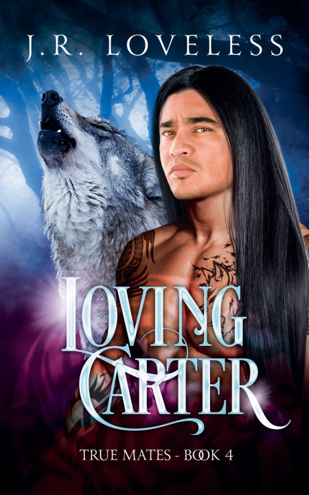 Kniha Loving Carter J.R. Loveless