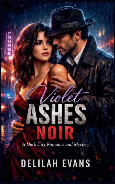 Kniha Violet Ashes Noir Delilah Evans