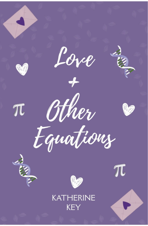 Kniha Love and Other Equations Katherine Key